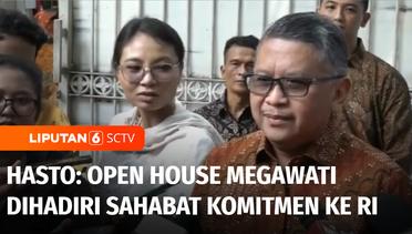 Megawati Gelar Open House, Hasto: Open House Mega Dihadiri Sahabat Komitmen ke RI | Liputan 6