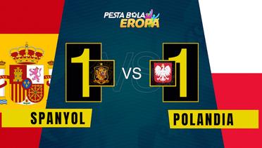 Spanyol Ditahan Imbang Polandia 1-1 di Grup E Euro 2020