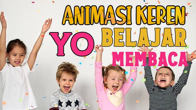 [VIDEO EDUKASI ANAK] CARA BELAJAR MEMBACA DUA SUKU KATA HURUF YO UNTUK ANAK TK PAUD SD