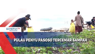 Pulau Penyu Pasoso Tercemar Sampah