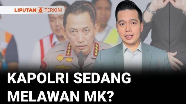 Kapolri Melawan MK? Tetap Izinkan Polisi Menjabat di 17 K/L Tanpa Harus Mundur | Liputan 6