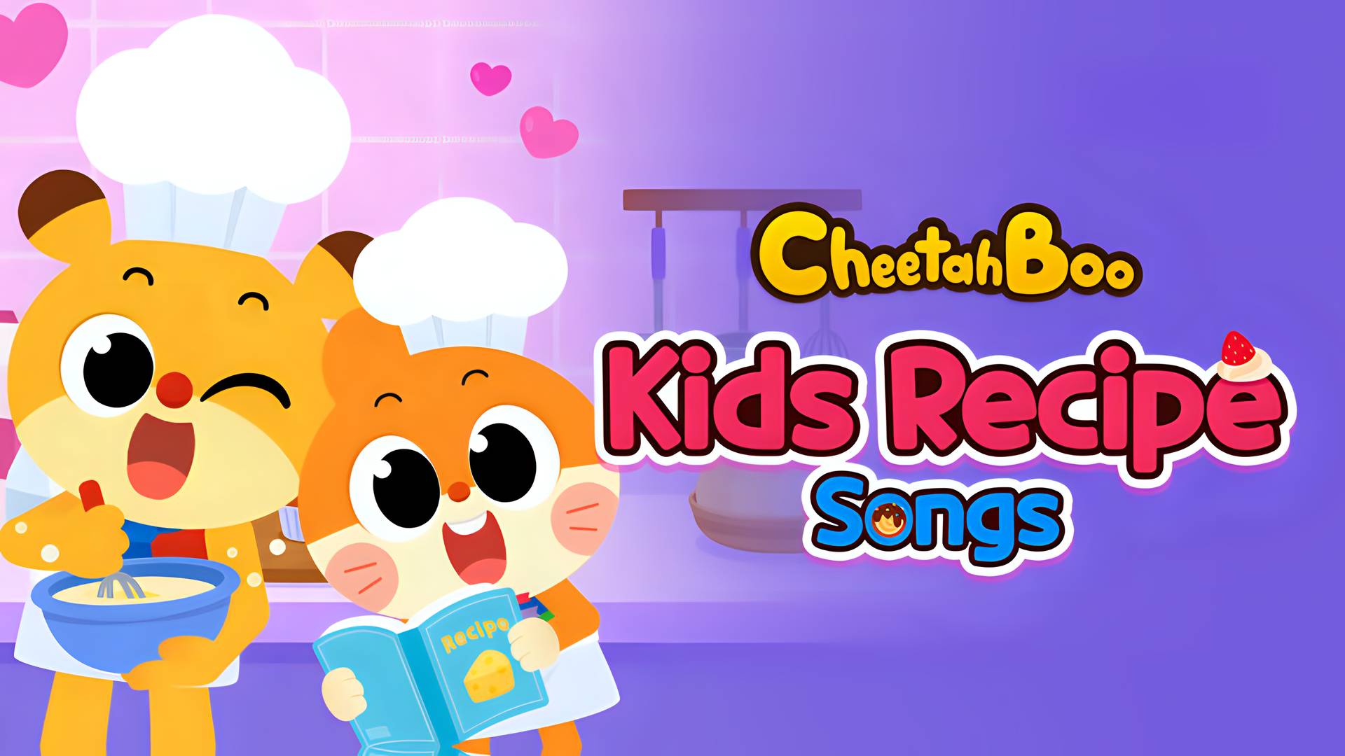 Cheetahboo - Kids Recipe Songs