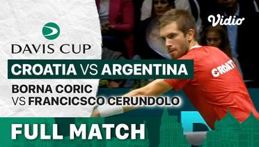 Full Match | Grup A: Croatia vs Argentina | Borna Coric vs Francicsco Cerundolo | Davis Cup 2022