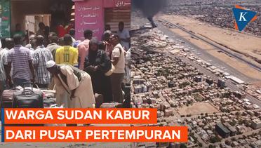 Perang Sudan Semakin Mencekam, Warga Kabur dari Ibu Kota