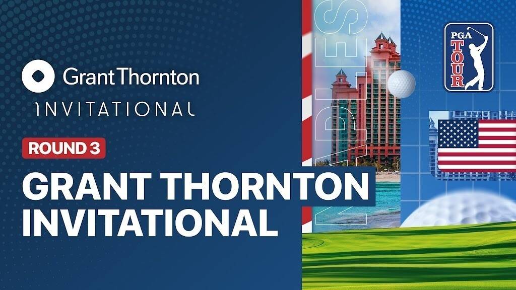 Grant Thornton Invitational - Round 3