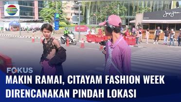 Pemprov DKI Berencana Pindahkan Lokasi Citayam Fashion Week | Fokus