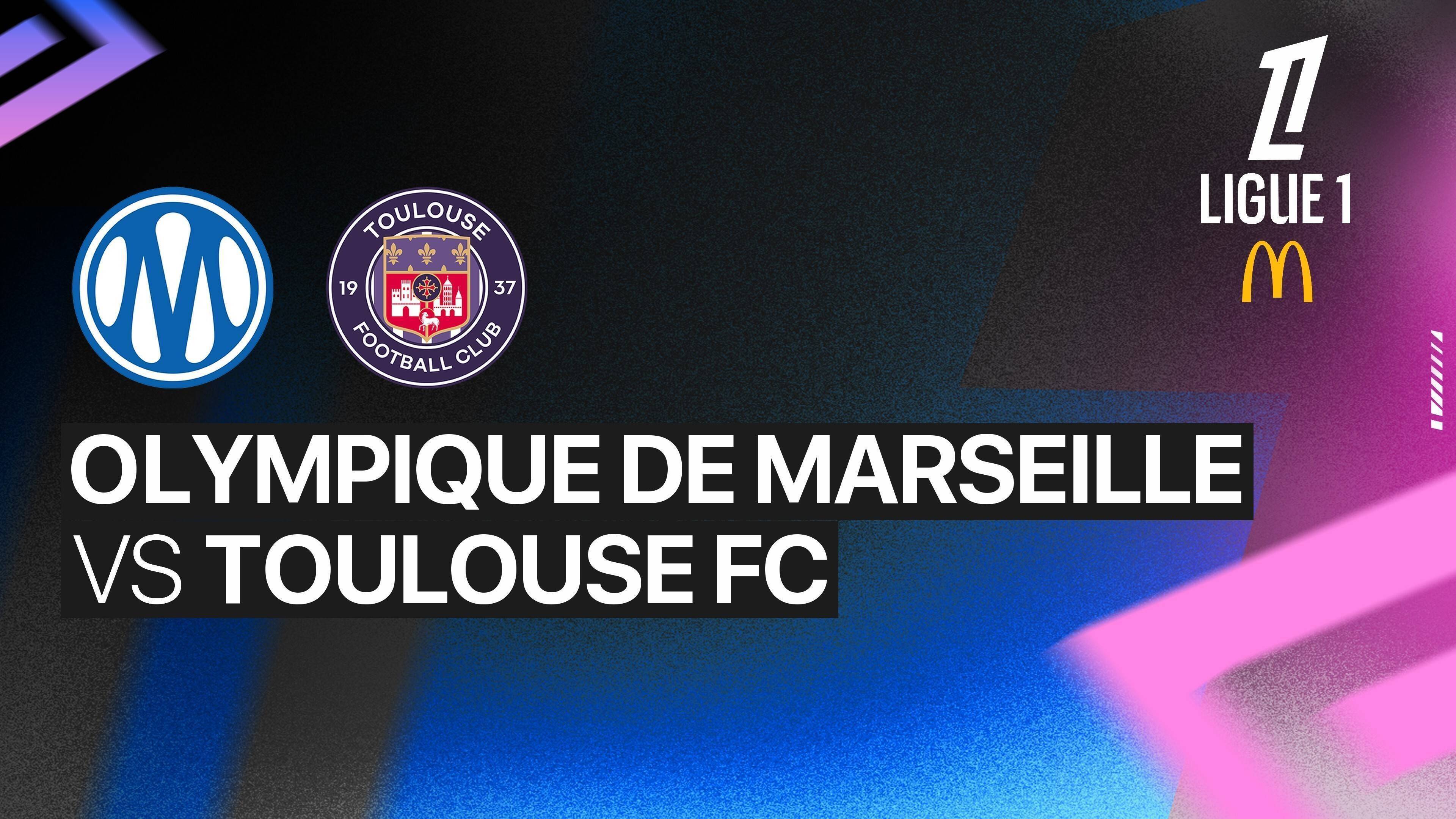 Olympique de Marseille vs Toulouse FC