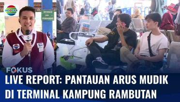 Live Report: Pantauan Arus Mudik di Sejumlah Terminal Bus | Fokus