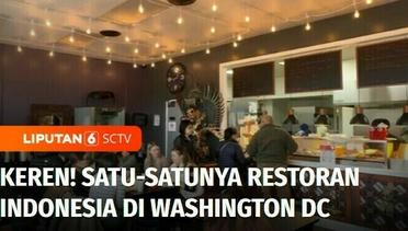 Satu-satunya Restoran Indonesia di Washington DC, Pemilik Restoran Pasutri Warga Lokal | Liputan 6