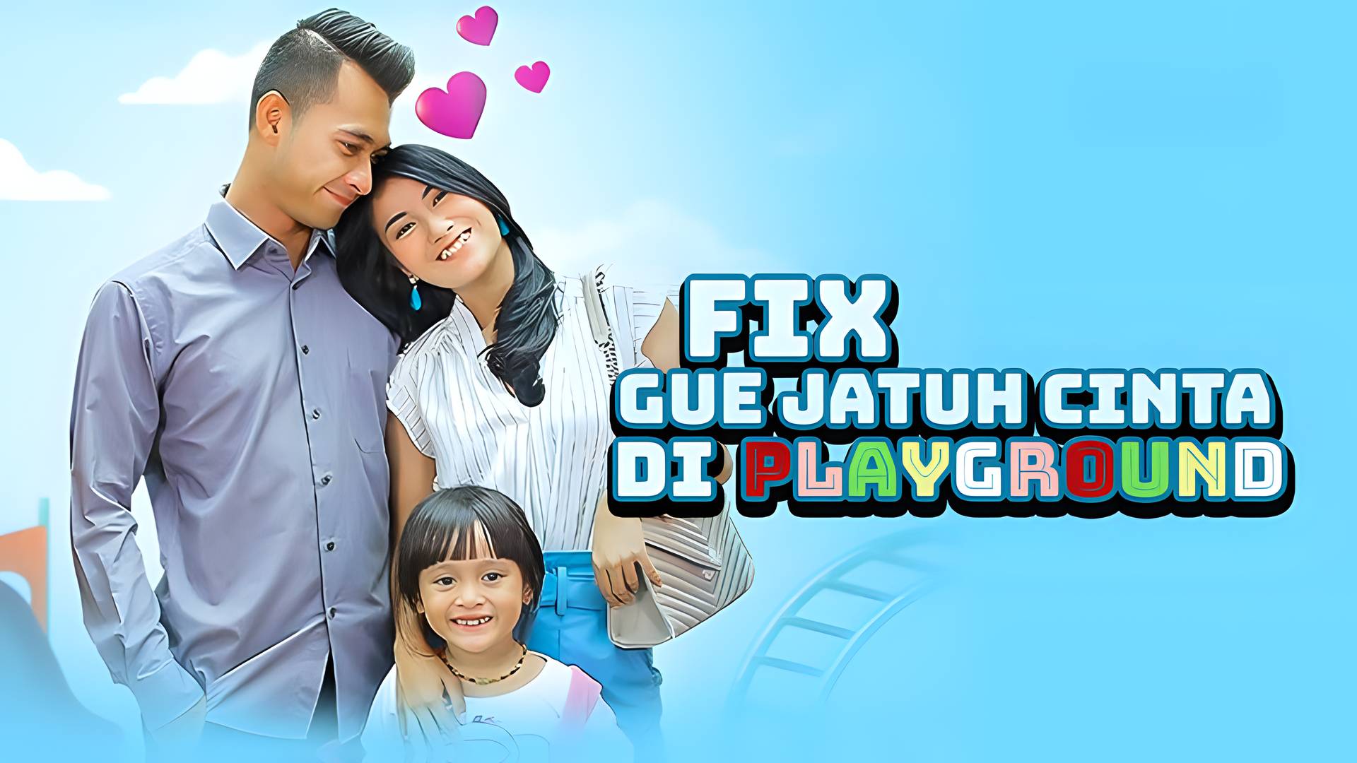 Fix Gue Jatuh Cinta di Playground