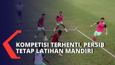 Meski Liga 1 Terhenti, Pelatih Persib Bandung Gelar Latihan Mandiri Daring & Luring!