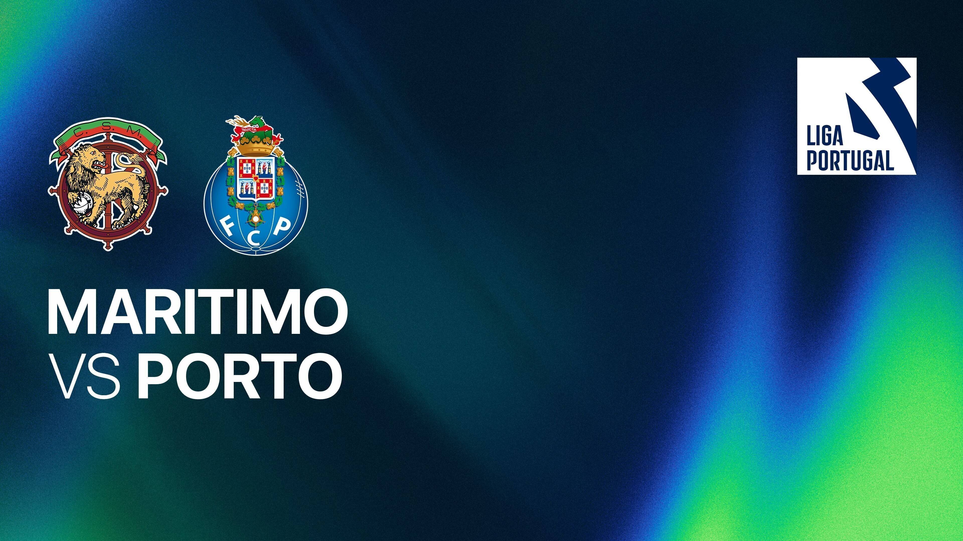 Maritimo vs FC Porto