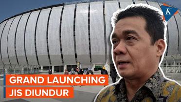 Grand Launching JIS Diundur, Wagub DKI Ungkap Alasannya