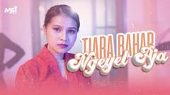 Tiara Bahar - Ngeyel Aja (Official Music Video)