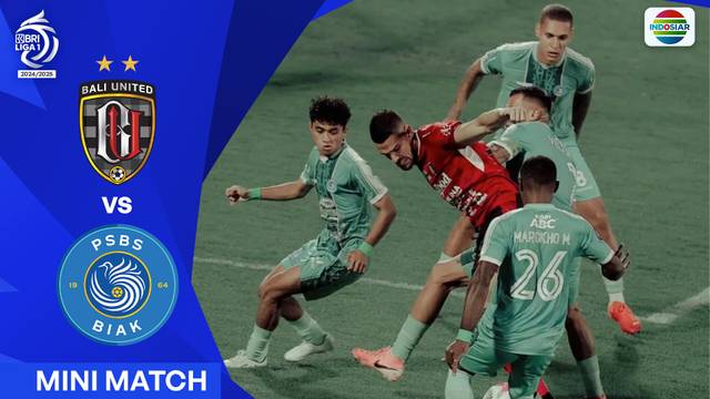 Bali United FC VS PSBS Biak - Mini Match | BRI Liga 1 2024/25