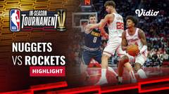 Denver Nuggets vs Houston Rockets - Highlights | NBA In-Season Tournament 2023