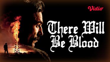 There Will Be Blood - Trailer