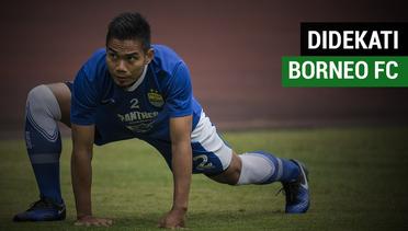 Bek Persib, Wildansyah Didekati Secara Intens Borneo FC