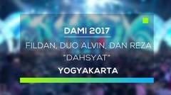 DAMI 2017 Yogyakarta : Fildan, Duo Alfin, dan Reza - Dahsyat