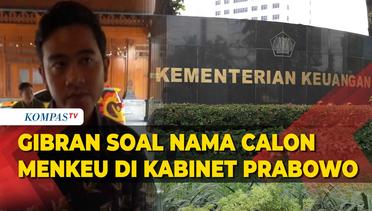 Kata Gibran soal Nama Calon Menteri Keuangan di Kabinet Prabowo