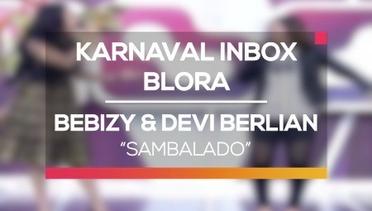 Bebizy dan Devi Berlian - Sambalado (Karnaval Inbox Blora)