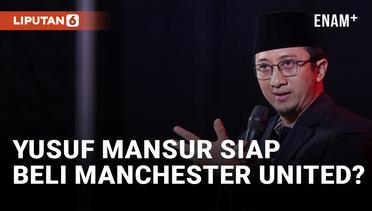 Manchester United Dijual, Yusuf Mansur Siap Beli?