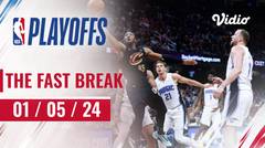 The Fast Break | Cuplikan Pertandingan 1 Mei 2024 | NBA Playoffs 2023/24