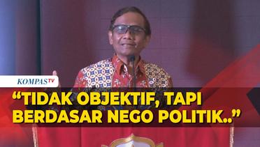 Mahfud MD Sebut Hukum Indonesia Melemah, Ungkit Dosa Legislatif, Eksekutif, dan Yudikatif