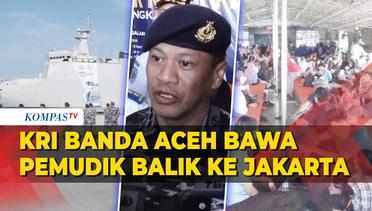 KRI Banda Aceh Membawa Pemudik Lebaran 2024 Balik ke Jakarta