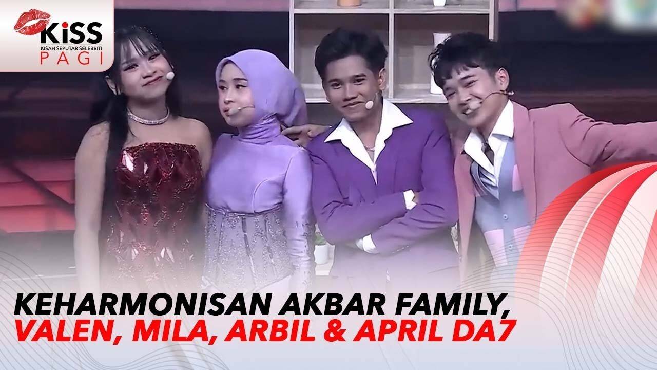 Valen, Mila, Arbil dan April DA7, Akbar Family Penuh Keharmonisan ...