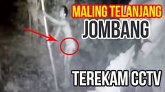 Maling Tanpa Busana di Jombang Terekam CCTV