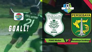 Goal Frets Butuan - PSMS Medan (2) vs (0) Persebaya Surabaya | Go-Jek Liga 1 Bersama Bukalapak
