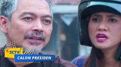 Sombongnye Paraah Bener Bang Toip, Ngatain Mustakim Terus | Calon Presiden - Episode 28