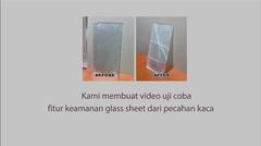 Tes Fitur Keamanan Glass Sheet dari pecahan kaca - PT Citi Interiorindo