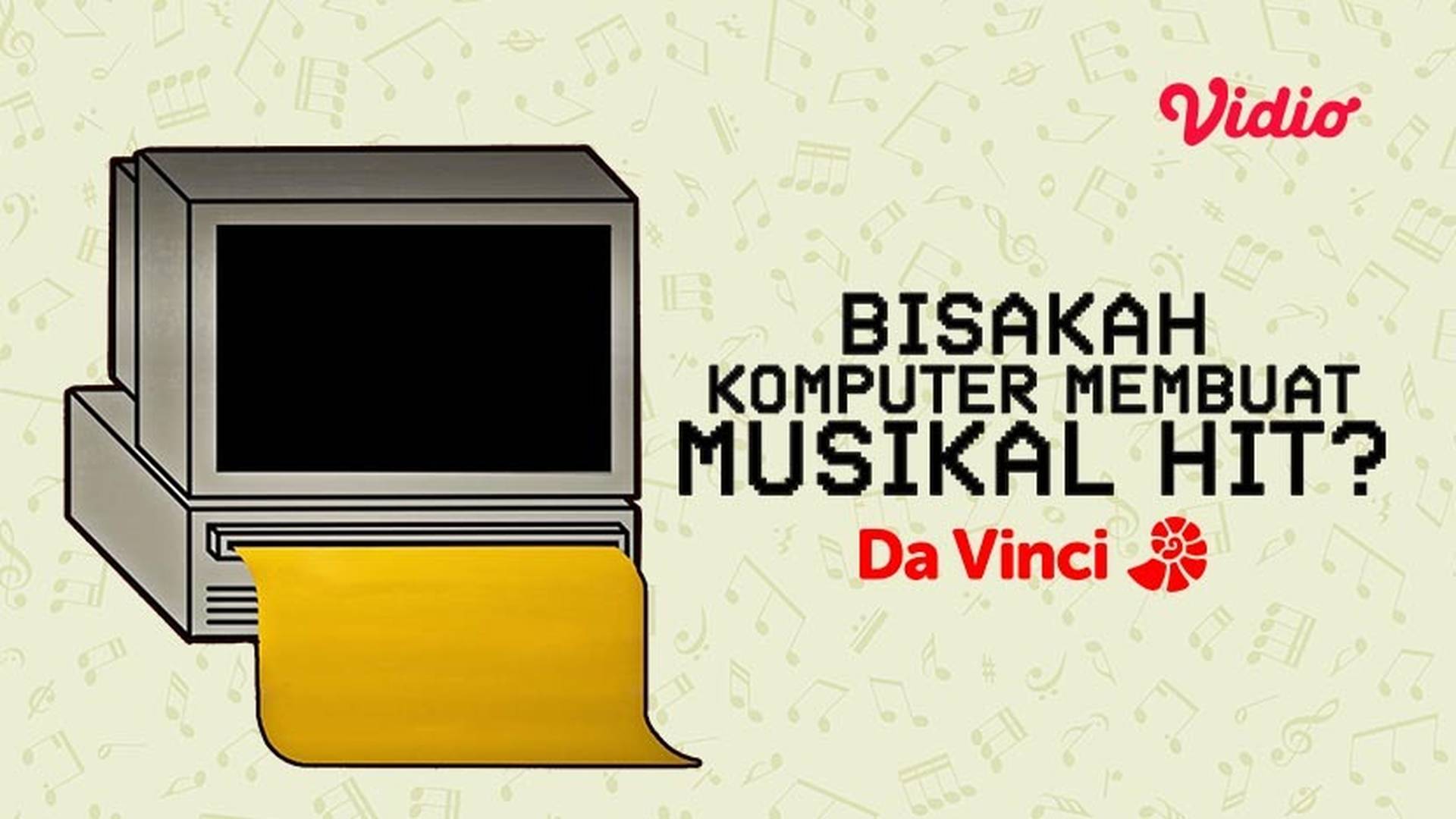 Davinci - Bisakah Komputer Membuat Musikal Hit?