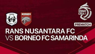 Jelang Kick Off Pertandingan - RANS Nusantara FC vs Borneo FC Samarinda