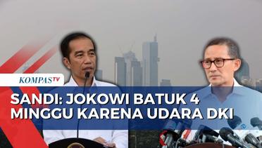Sandiaga Uno: Jokowi Batuk 4 Minggu Akibat Udara Buruk Jakarta