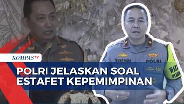 Polri Klarifikasi Maksud Pernyataan Kapolri: Keberlanjutan dari Soekarno Hingga Jokowi