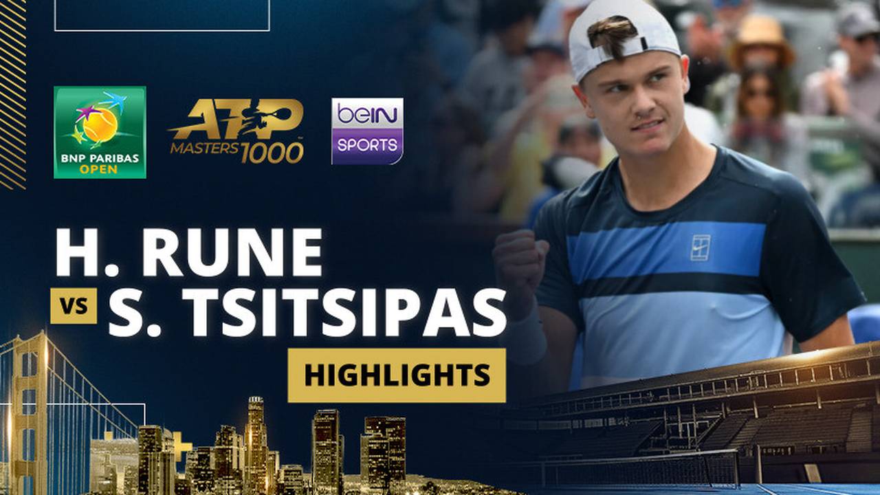 H. Rune vs S. Tsitsipas - Highlights | BNP Paribas Open 2025