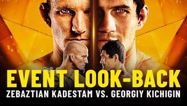 Kadestam vs. Kichigin Event Look-Back - ONE Championship Up Close