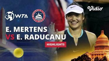 Elise Mertens vs Emma Raducanu - Highlights | WTA Mubadala Citi DC Open 2024