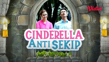 FTV Cinderella Anti Sekip Segera 12 Oktober 2020 di SCTV