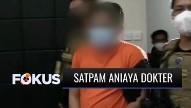 Satpam di Palmerah, Jakarta, Aniaya Dokter karena Korban Berontak saat Akan Diperkosa | Fokus