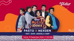 Vidio Music Corner Pasto X Nexgen ( Promo )