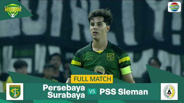 Persebaya VS PSS Sleman - Full Match | Persebaya Matchday 2025