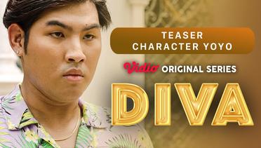 Diva - Vidio Original Series | Teaser Character Yoyo