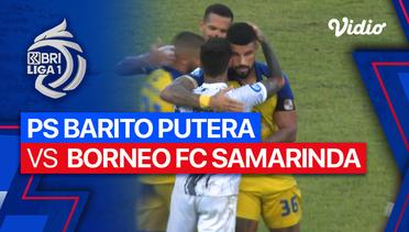PS Barito Putera vs Borneo FC Samarinda - Mini Match | BRI Liga 1 2023/24