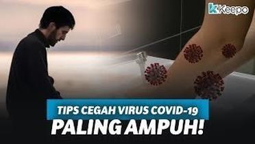 Tips Ampuh Untuk Mencegah Virus COVID-19! #DirumahAja Kita Bisa Cegah Corona!