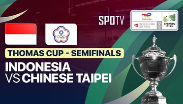 Semifinals: Indonesia vs Chinese Taipei | Thomas Cup