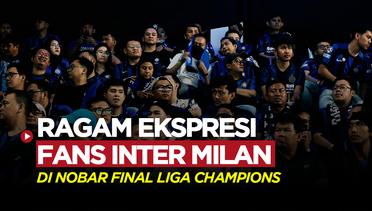 Ragam Ekspresi Fans Inter Milan di Acara Nobar Final Liga Champions